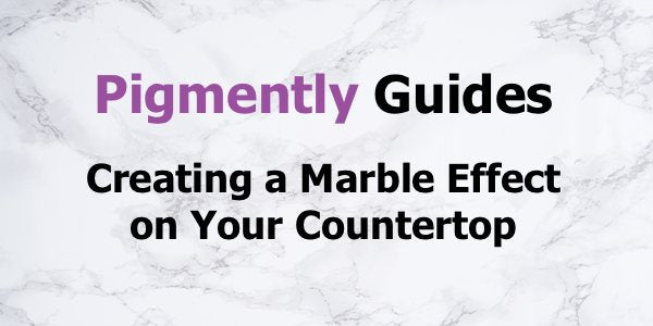A text overlay that says "Pigmently Guides - Creating a Marble Effect on Your Countertop