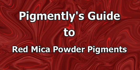 A text overlay that says "Pigmently's Guide to Red Mica Powder Pigments"